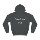 'I Can Do Hard Things' Hoodie