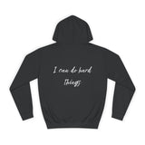 'I Can Do Hard Things' Hoodie